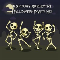 Spooky Scary Skeletons - Spooky Scary Skeletons