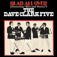 Bits And Pieces - Dave Clark Five