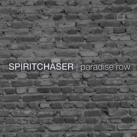 Paradise Row - Spiritchaser