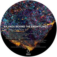 My Imagination - Bajinda Behind the Enemy Lines