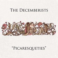 Bandit Queen - The Decemberists