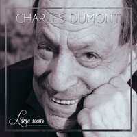 L'âme sœur - Charles Dumont