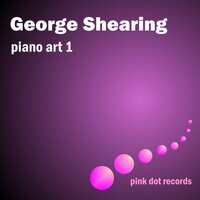 I'll Never Let A Day Pass By - George Shearing