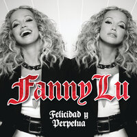 Fanfarrón - Fanny Lu