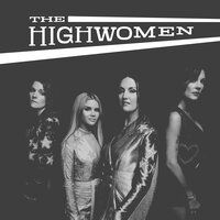 Old Soul - The Highwomen