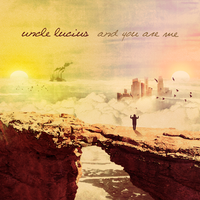 Just Keep Walking - Uncle Lucius