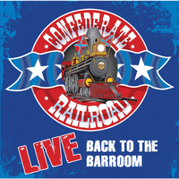 Bill's Laundromat Bar And Grill - Confederate Railroad
