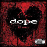 No Regrets - Dope