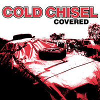 River Deep Mountain High - Cold Chisel