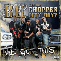 Make 'em Mad - B.G., The Chopper City Boyz