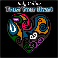 Bridge Over Troubled Water - Judy Collins