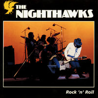 Tell The Truth - The Nighthawks