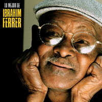 Compositor Confundido - Ibrahim Ferrer