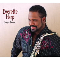 Our Love Is Here To Stay - Everette Harp