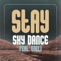Stay - Sky Dance, Eneli