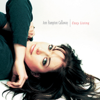 Easy to Love - Ann Hampton Callaway