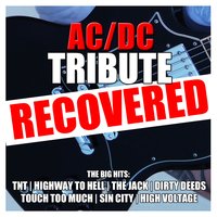 Dirty Deeds - AC/DC Recovered