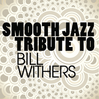 Just The Two Of Us - Smooth Jazz All Stars