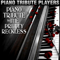 Make Me Wanna Die - Piano Tribute Players