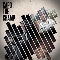 Capo the Champ - Capo Lee