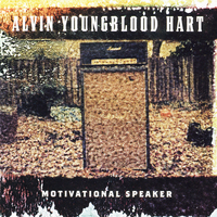 In My Time of Dying - Alvin Youngblood Hart