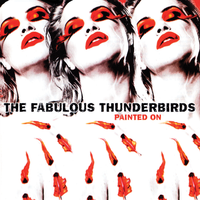 Feeling My Way Around - Fabulous Thunderbirds