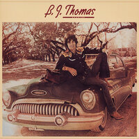 Maybe It's Time To Go - B.J. Thomas