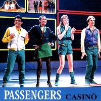 Casino' - Passengers