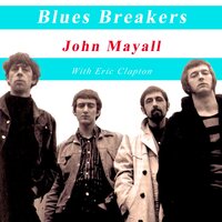 Another Man - Eric Clapton, John Mayall
