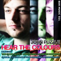 Hear The Colours - John Puzzle, Gabriel, Castellon