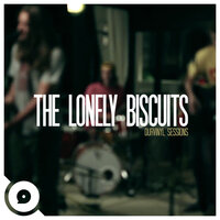 Chasin' Echoes (OurVinyl Sessions) - The Lonely Biscuits, OurVinyl