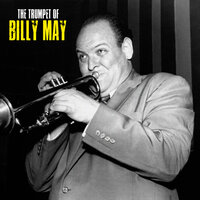 Blues in the Night - Billy May