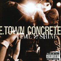 Time 2 Shine - E. Town Concrete
