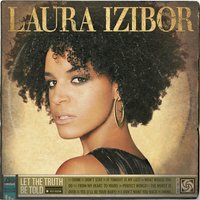 It Ain't Over ('Cos I Need You) - Laura Izibor