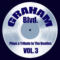 Hello, Goodbye - Graham Blvd