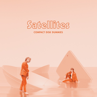 Satellites - Compact Disk Dummies, Tom Barman