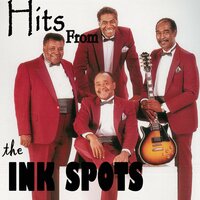 I Don't Want To Set The World On Fire - The Ink Spots