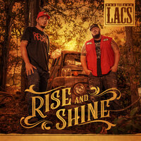 Rise n Shine - The Lacs