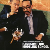 The Projects (PJays) - Handsome Boy Modeling School, Dave, Del The Funky Homosapien