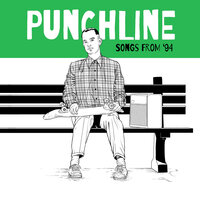 The World Has Turned And Left Me Here - Punchline