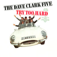 Ever Since You've Been Away - The Dave Clark Five