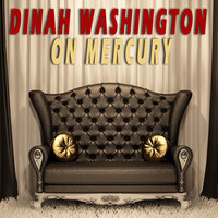 Squeeze Me - Dinah Washington