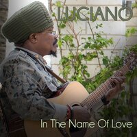 In the Name of Love - Luciano