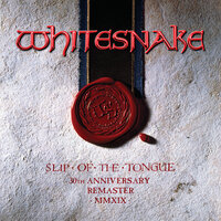 Slip of the Tongue - Whitesnake