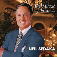 A Christmas Miracle - Neil Sedaka