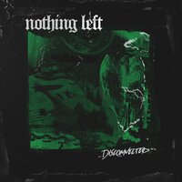 Deceiver or Deceived - Nothing Left