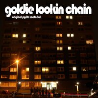 Born and Raised - Goldie Lookin Chain