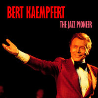 Strangers in the Night - Bert Kaempfert