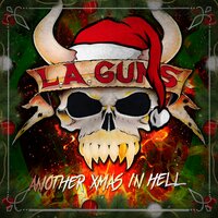 Merry Christmas (I Don't Want To Fight Tonight) - L.A. Guns