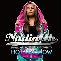 Something 4 the Weekend (feat. Space Cowboy) - Nadia Oh, Space Cowboy
